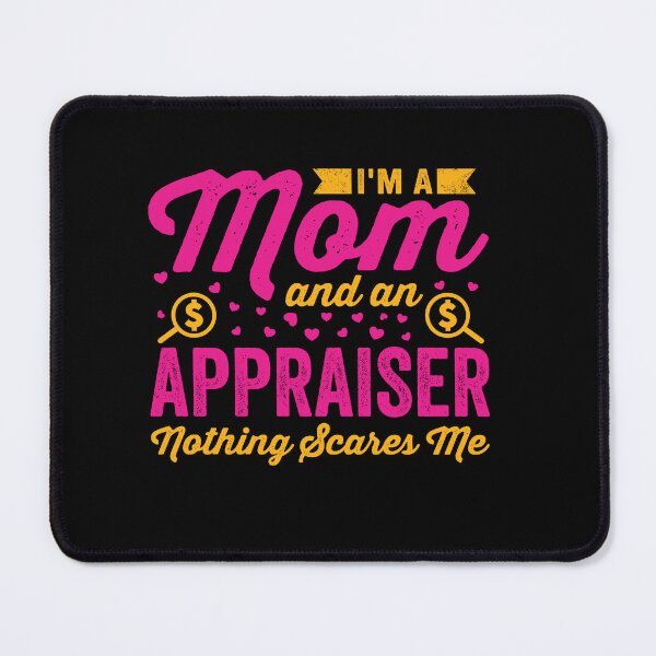 Item preview, I'm A Mom And An Appraiser: Real Estate Funny Appraiser Gift designed and sold by Adexyl.