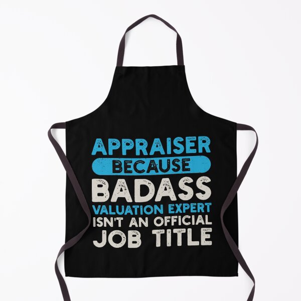 Item preview, Appraiser Because Badass Valuation Expert Isn't An Official Job Title: Real Estate Funny Appraiser Gift designed and sold by Adexyl.