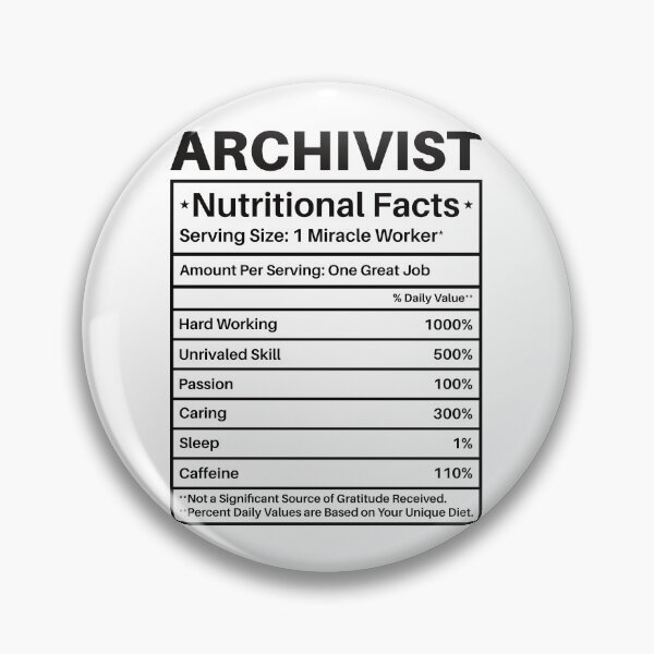 Item preview, Archivist Nutritional Facts: Funny Archivist Gift designed and sold by Adexyl.