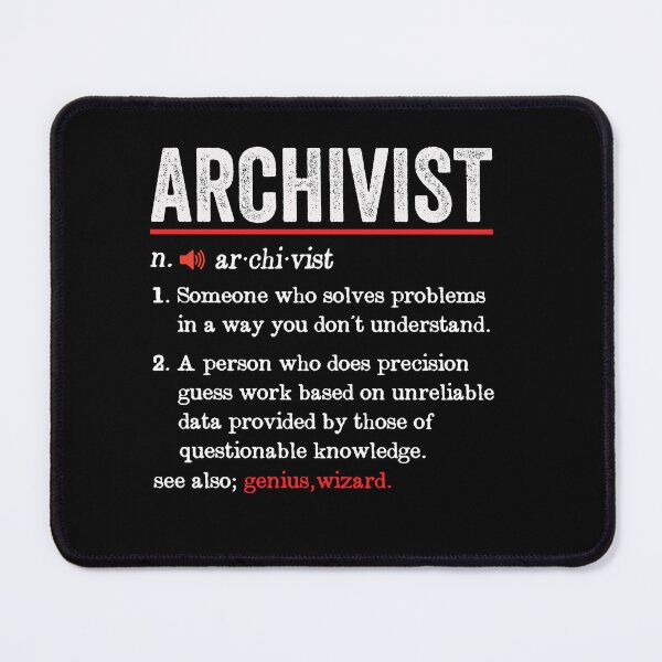 Item preview, Archivist Funny Definition: Funny Archivist Gift designed and sold by Adexyl.