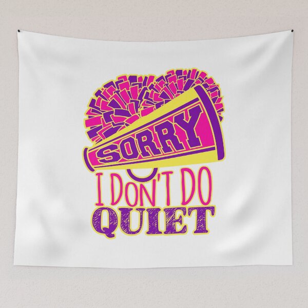 Item preview, Cheerleading Sorry I Don't Do Quiet designed and sold by jaygo.