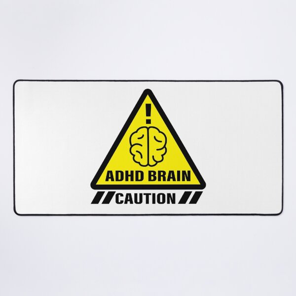 Item preview, caution ADHD BRAIN! yellow sign. designed and sold by Tropoid.