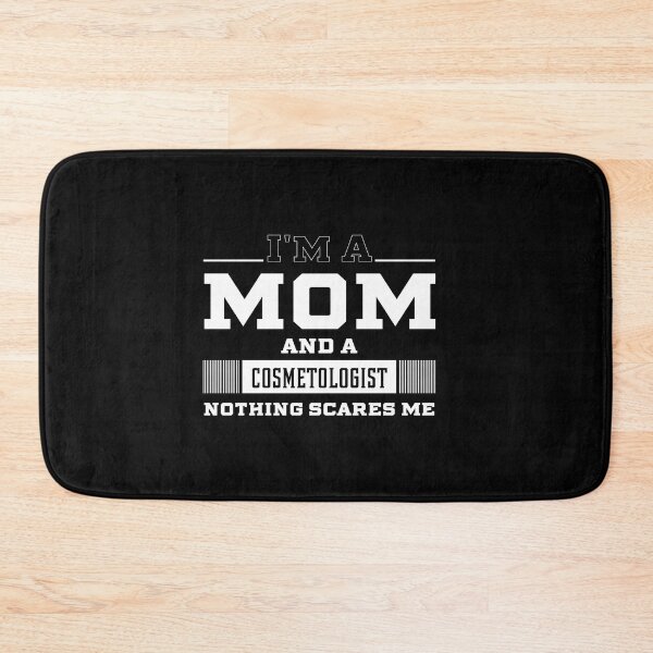 Item preview, I'm A Mom And A Cosmetologist - Women Mother Funny Gift designed and sold by DiogoCalheiros.