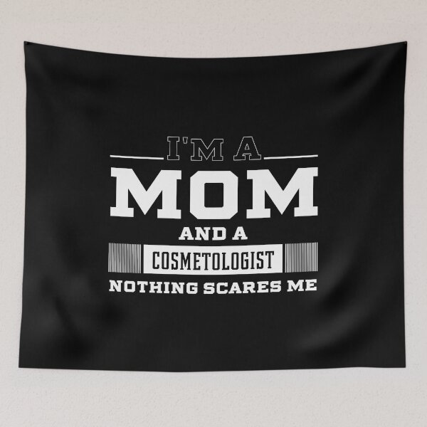 Item preview, I'm A Mom And A Cosmetologist - Women Mother Funny Gift designed and sold by DiogoCalheiros.