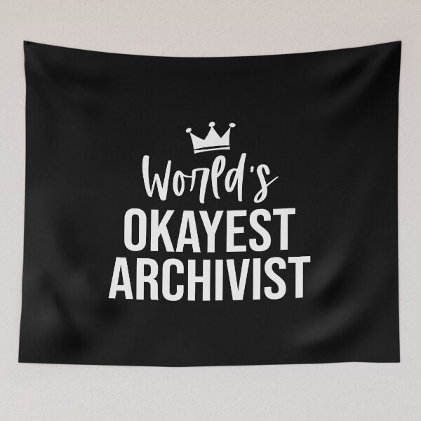 Item preview, World's Okayest Archivist: Funny Archivist Gift designed and sold by Adexyl.