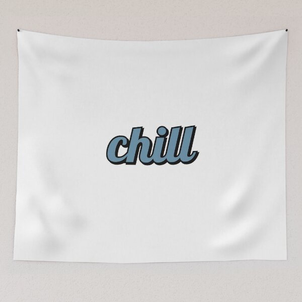 Item preview, Chill  designed and sold by Inspirationmotivation.