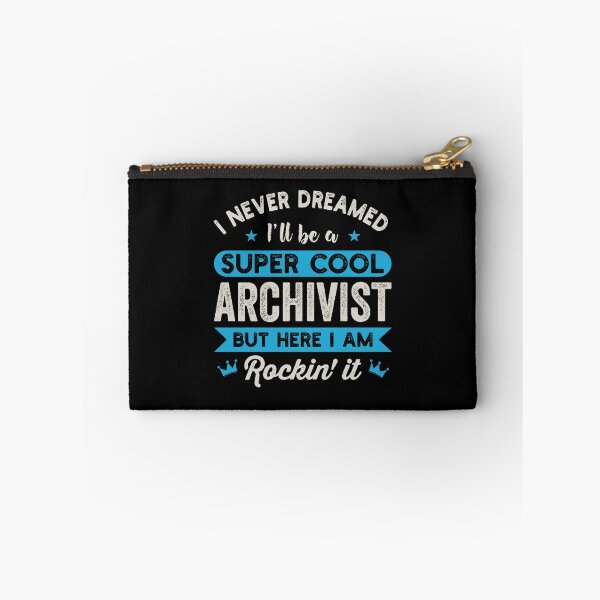 Item preview, I Never Dreamed I'll Be A Super Cool Archivist: Funny Archivist Gift designed and sold by Adexyl.