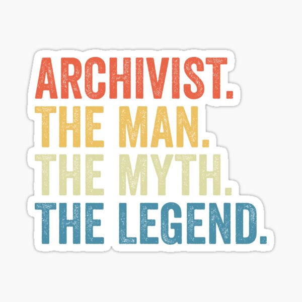 Artikel-Vorschau von Archivar Der Mann Der Mythos Die Legende: Lustiges Archivargeschenk, designt und verkauft von Adexyl.