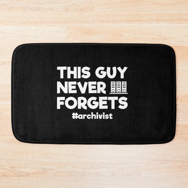 Item preview, This Guy Never Forgets: Funny Archivist Gift designed and sold by Adexyl.