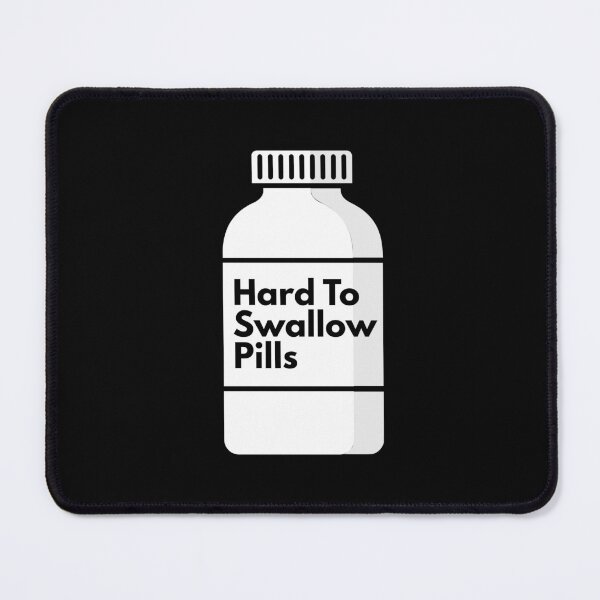 Item preview, Hard To Swallow Pills designed and sold by ProtonProject.