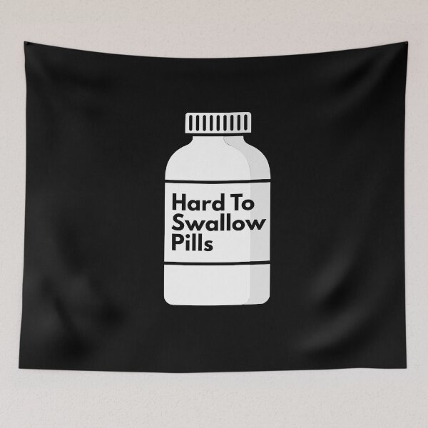 Item preview, Hard To Swallow Pills designed and sold by ProtonProject.