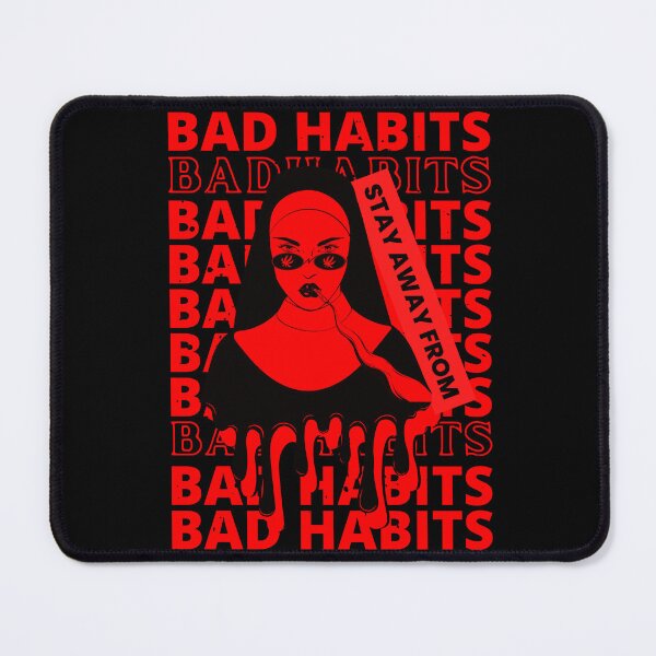 Item preview, Stay Away From Bad Habits - Bad Habits designed and sold by Authenticself22.
