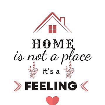 Artwork thumbnail, Home is not a place it's a feeling girls tshirt by SLAYM21