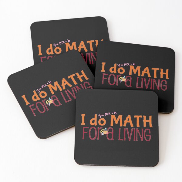 Item preview, I do math for a living, mathematician and math teacher designed and sold by NoetherSym.
