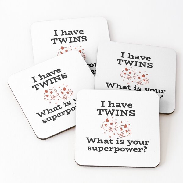 Item preview, I have twins. What is your superpower?- boy and girl design for super moms and dads designed and sold by josephsteez.
