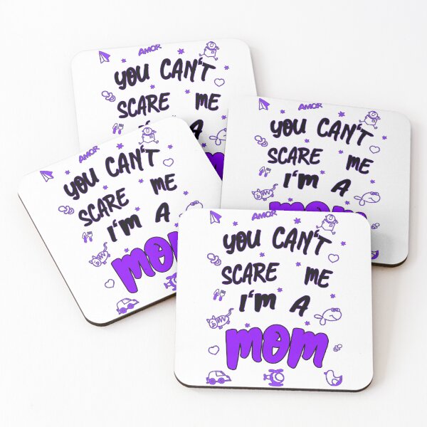 Item preview, YOU CAN'T SCARE ME I'M A MOM - the best gift for MAMA designed and sold by BestStuffDepot.