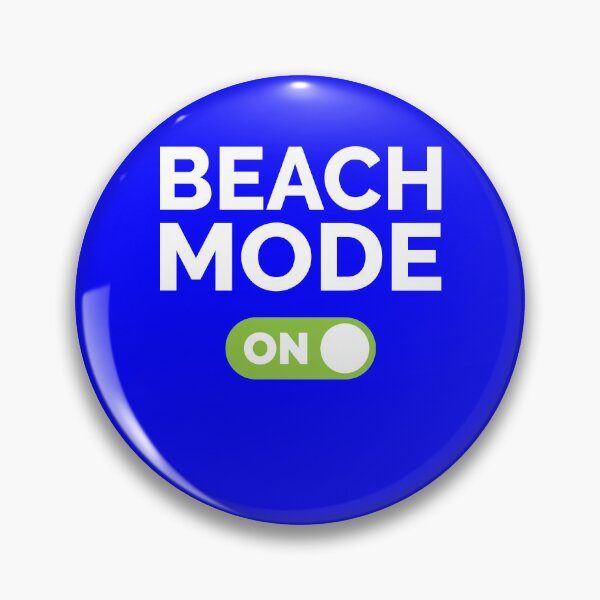 Item preview, Beach Mode On designed and sold by freshLayer.