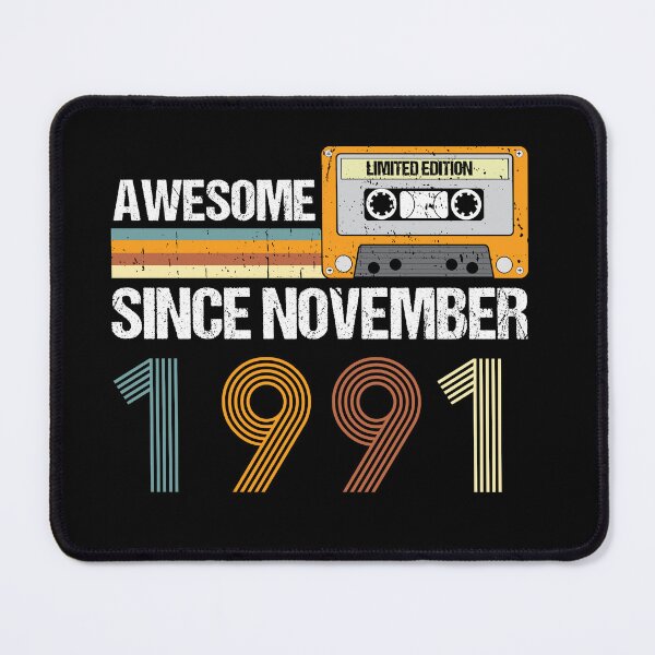 Item preview, Awesome Since November 1991 | 31th Birthday Gifts | 31 Years Old Gifts designed and sold by AMINE  ★★★★★.