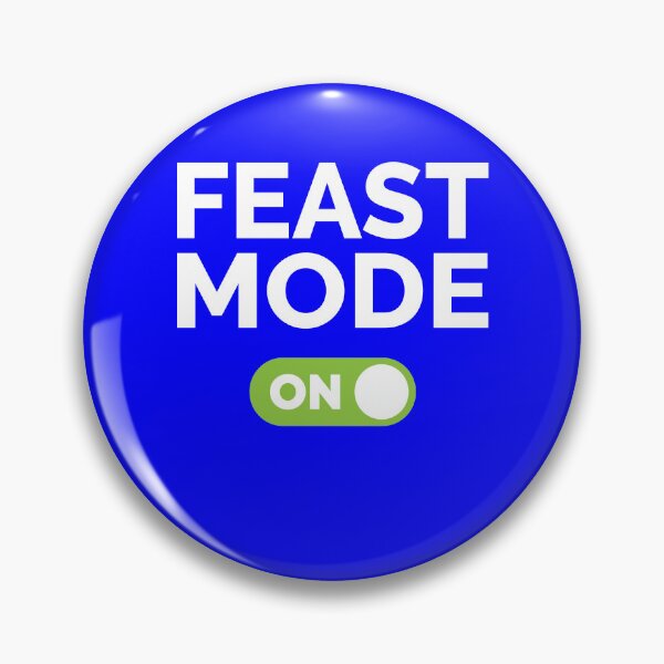 Item preview, Feast Mode On designed and sold by freshLayer.