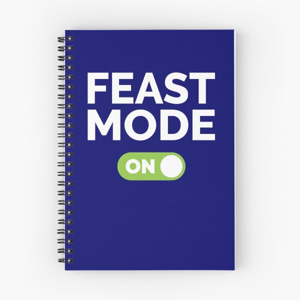 Item preview, Feast Mode On designed and sold by freshLayer.
