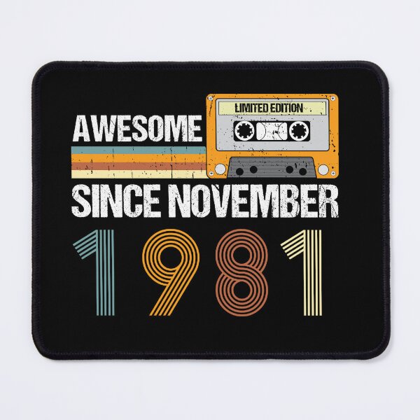 Item preview, Awesome Since November 1981 | 41th Birthday Gifts | 41 Years Old Gifts designed and sold by AMINE  ★★★★★.