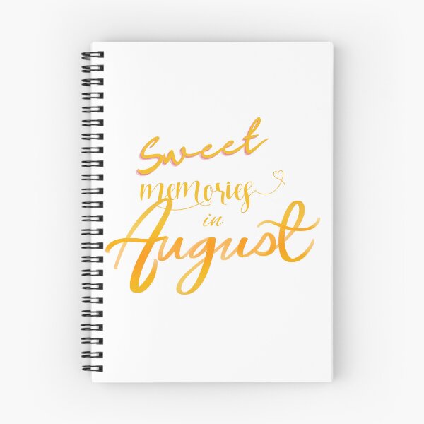 Item preview, Sweet Memory in August Motivation designed and sold by bivetTshirt.