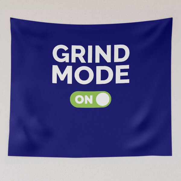 Item preview, Grind Mode On designed and sold by freshLayer.