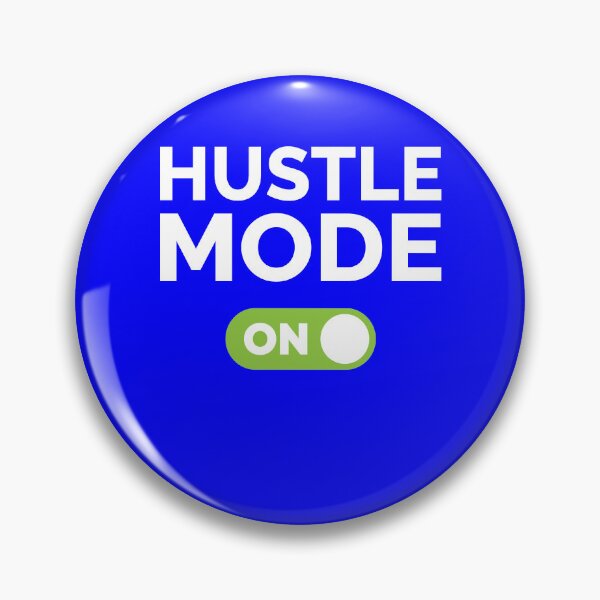 Item preview, Hustle Mode On designed and sold by freshLayer.