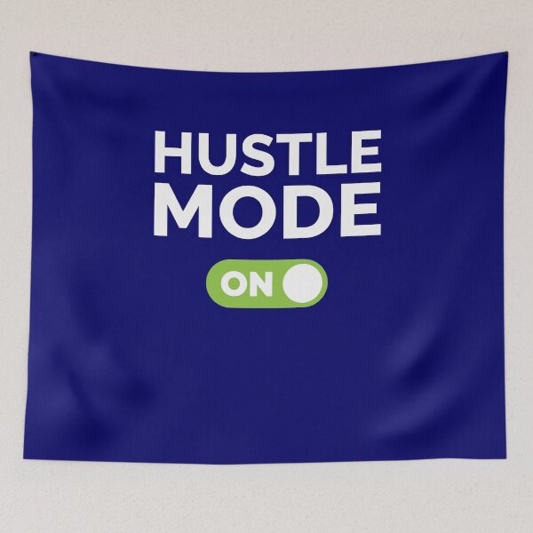 Item preview, Hustle Mode On designed and sold by freshLayer.