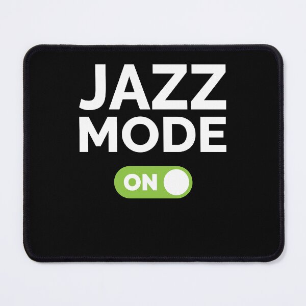 Item preview, Jazz Mode On designed and sold by freshLayer.