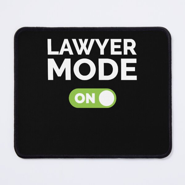 Item preview, Lawyer Mode On designed and sold by freshLayer.