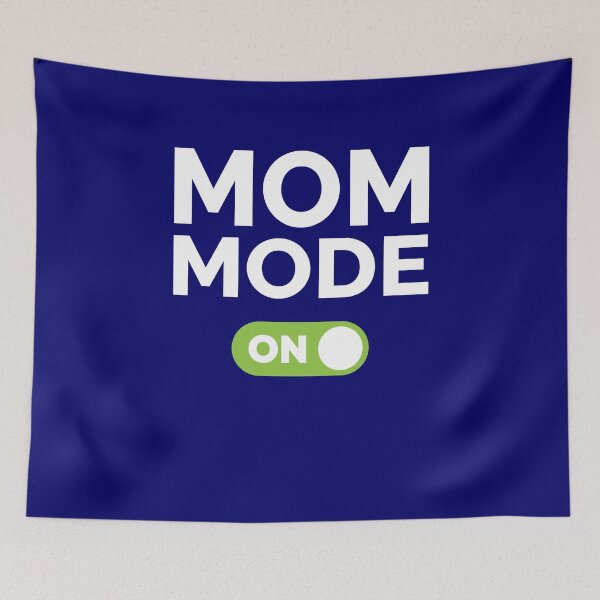 Item preview, Mom Mode On designed and sold by freshLayer.