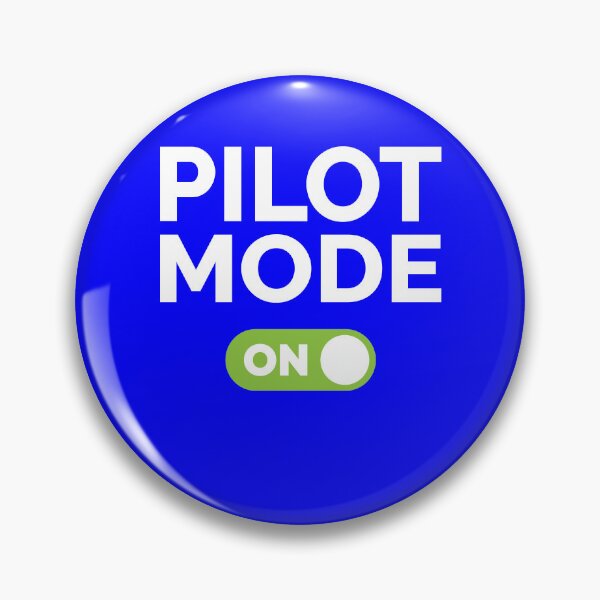 Item preview, Pilot Mode On designed and sold by freshLayer.