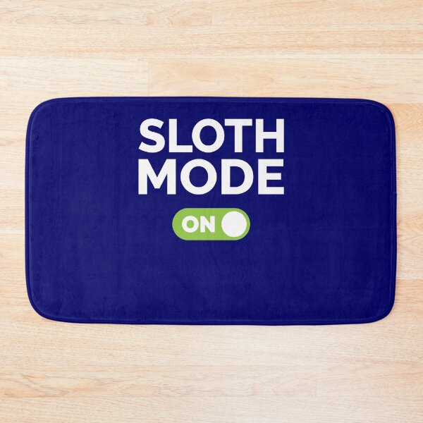 Item preview, Sloth Mode On designed and sold by freshLayer.