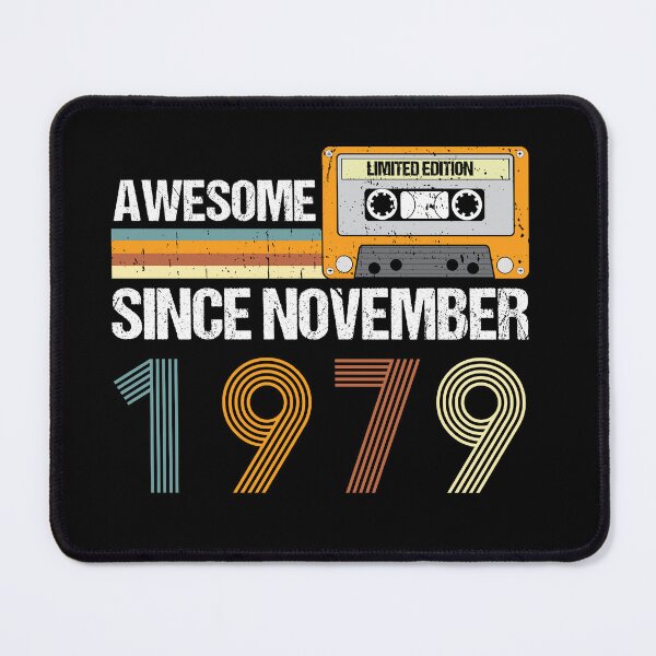 Item preview, Awesome Since November 1979 | 43th Birthday Gifts | 43 Years Old Gifts designed and sold by AMINE ★★★★★.