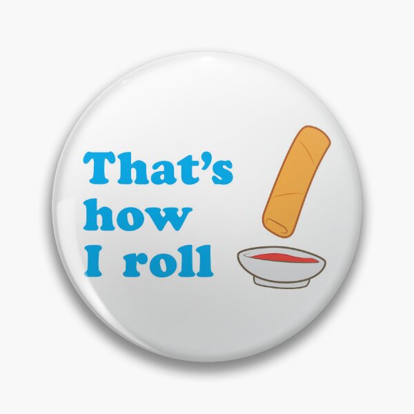 Item preview, That's how I roll designed and sold by hirapbuhay.