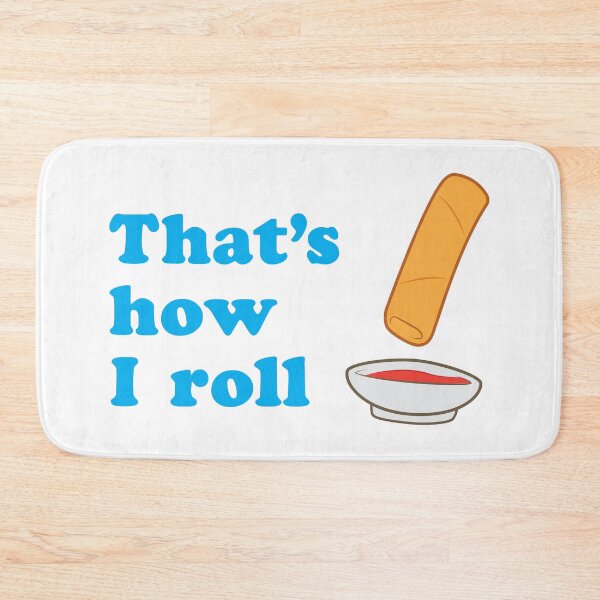 Item preview, That's how I roll designed and sold by hirapbuhay.