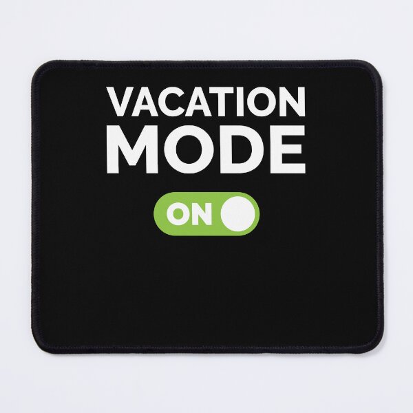 Item preview, Vacation Mode On designed and sold by freshLayer.