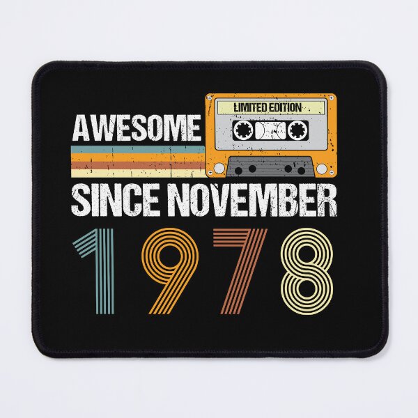 Item preview, Awesome Since November 1978 | 44th Birthday Gifts | 44 Years Old Gifts designed and sold by AMINE ★★★★★.