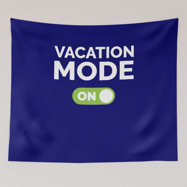 Item preview, Vacation Mode On designed and sold by freshLayer.