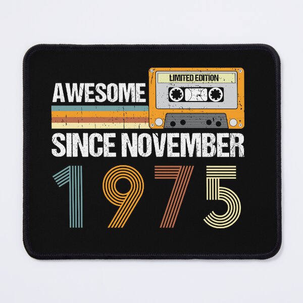 Item preview, Awesome Since November 1975 | 49th Birthday Gifts | 49 Years Old Gifts designed and sold by AMINE ★★★★★.