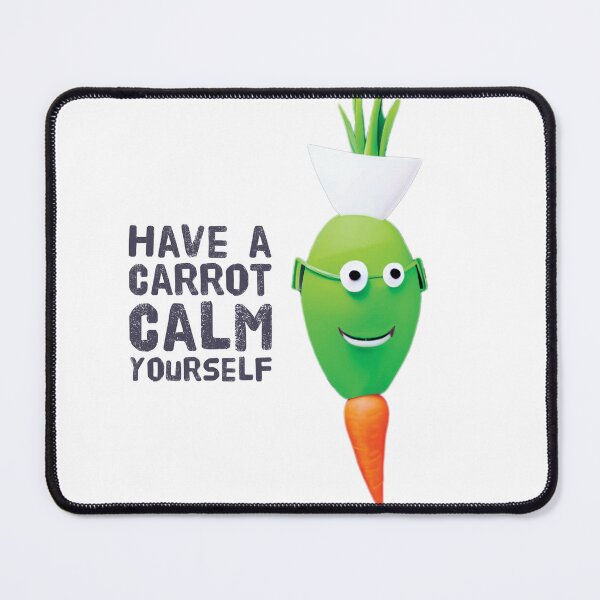 Item preview, Have a carrot calm yourself  designed and sold by ralick.