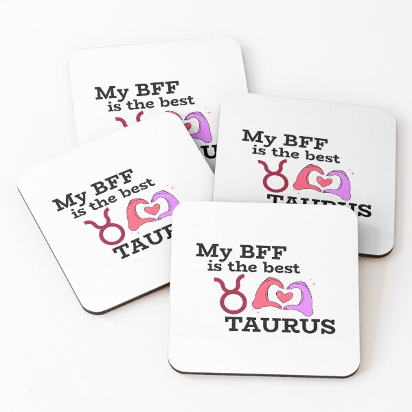 Item preview, My BFF is the best TAURUS designed and sold by josephsteez.