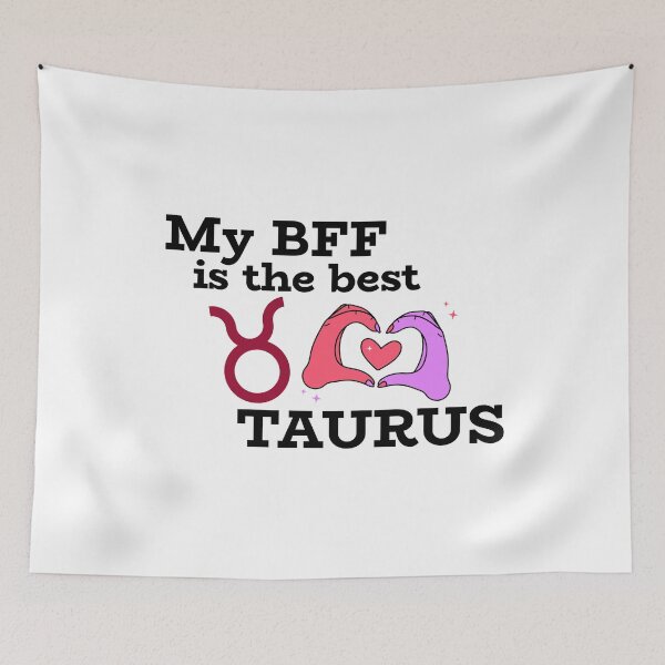 Item preview, My BFF is the best TAURUS designed and sold by josephsteez.