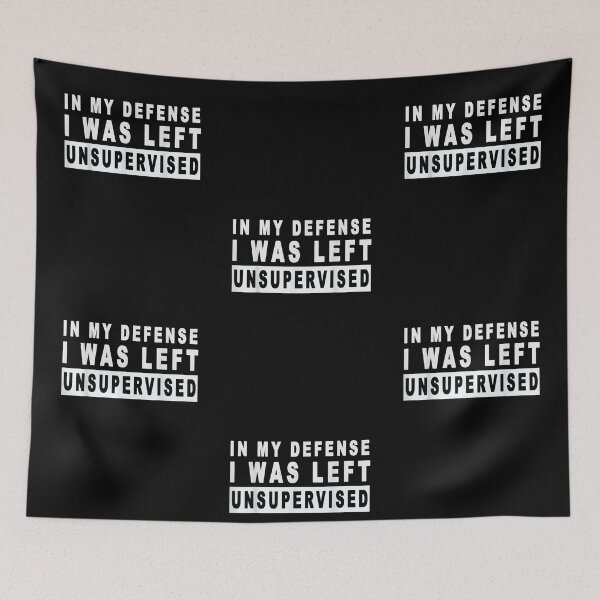 Item preview, Funny In My Defense I Was Left Unsupervised T-Shirt designed and sold by Marchica.