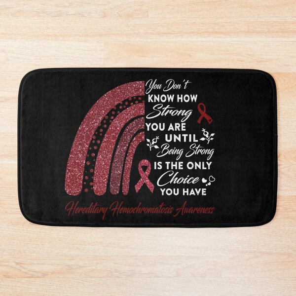 Item preview, You Don't Know How Strong You Are Rainbow Hereditary Hemochromatosis Awareness designed and sold by Gillosina.