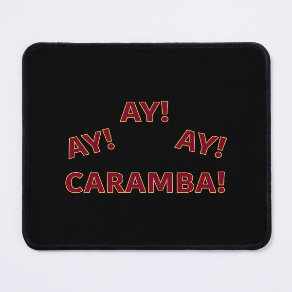 Item preview, Ay Ay Ay Caramba designed and sold by janraydesigns.