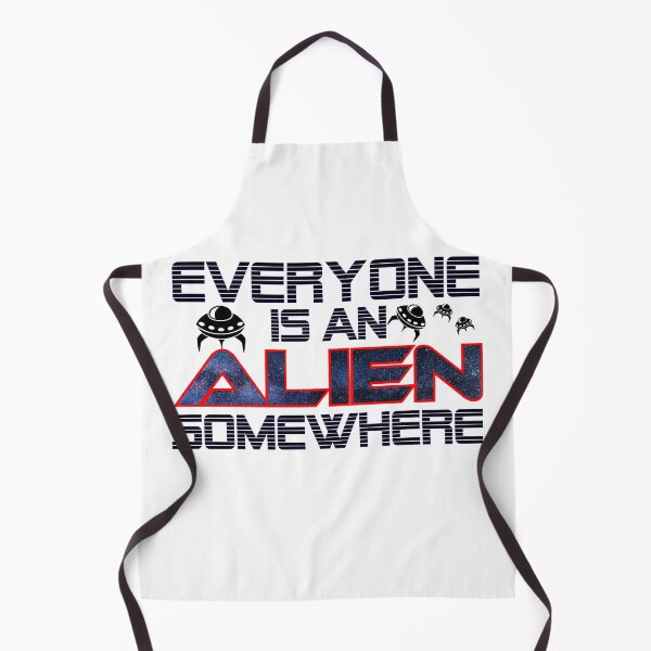 Item preview, Everyone Is An Alien Somewhere Otta Space Funny Saying designed and sold by Sonatablue.
