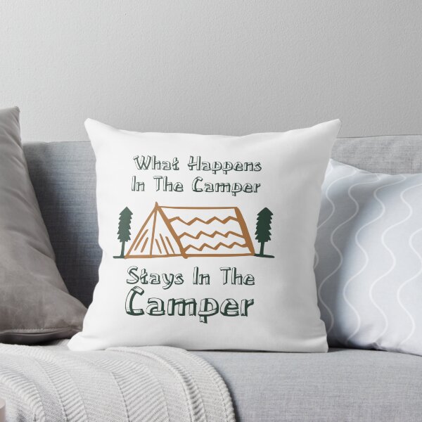 Item preview, What Happens in The Camper Stays In The Camper Camping Sayings designed and sold by Add To Cart.