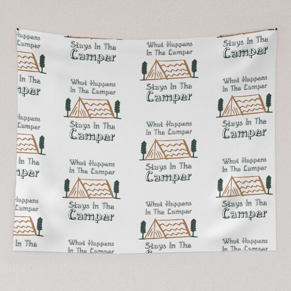 Item preview, What Happens in The Camper Stays In The Camper Camping Sayings designed and sold by Add To Cart.
